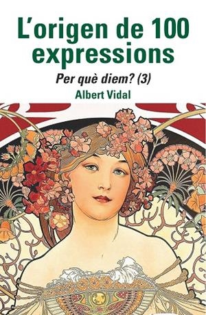 ORIGEN DE 100 EXPRESSIONS, L' | 9788472461970 | VIDAL, ALBERT