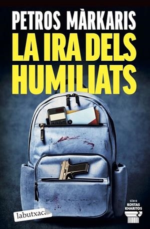 IRA DELS HUMILIATS, LA (CAT) | 9791387802462 | MÀRKARIS, PETROS