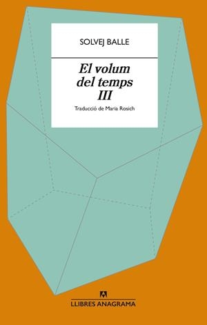 VOLUM DEL TEMPS III, EL (CAT) | 9788433949400 | BALLE, SOLVEJ
