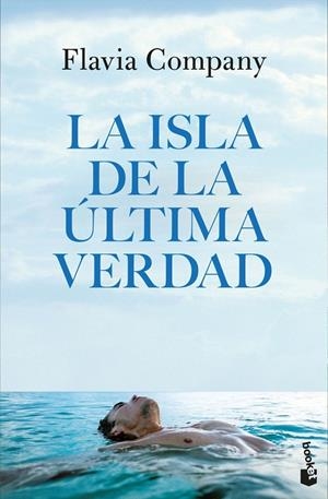 ISLA DE LA ÚLTIMA VERDAD, LA | 9788408318101 | COMPANY, FLAVIA