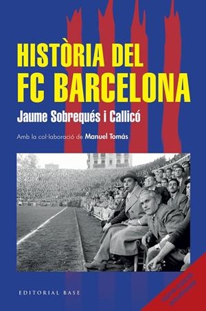HISTÒRIA DEL FC BARCELONA | 9791387728366 | SOBREQUÉS I CALLICÓ, JAUME