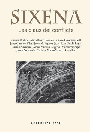 SIXENA. LES CLAUS DEL CONFLICTE | 9791387728403 | AAVV / FIGUERES, JOSEP M. (ED.)