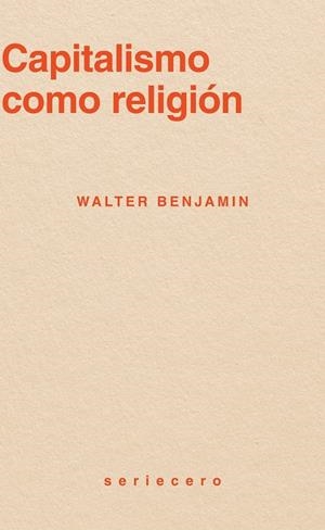 CAPITALISMO COMO RELIGIÓN | 9791399152135 | BENJAMIN, WALTER