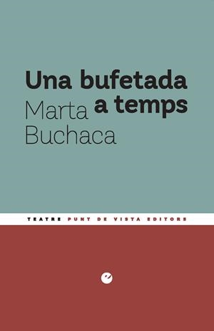 UNA BUFETADA A TEMPS | 9791387624576 | BUCHACA, MARTA