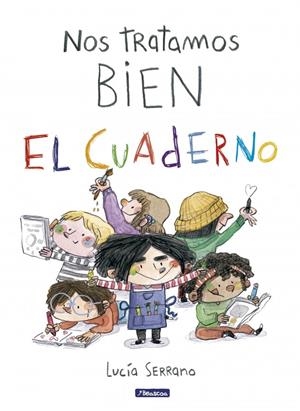 NOS TRATAMOS BIEN. EL CUADERNO | 9788448873264 | SERRANO, LUCÍA