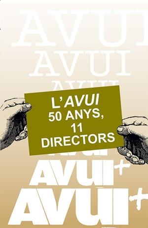 AVUI: 50 ANYS, 11 DIRECTORS, L' | 9788413565798 | AAVV
