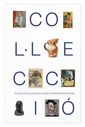 GUIA DE LA COL·LECCIÓ DEL MUSEU PICASSO DE BARCELONA (CAT) | 9791399077353 | AAVV