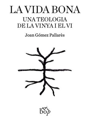 VIDA BONA, LA | 9791399077650 | GÓMEZ PALLARÈS, JOAN