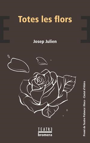 TOTES LES FLORS | 9788413589121 | JULIEN, JOSEP
