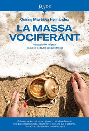 MASSA VOCIFERANT, LA (CAT) | 9791387656188 | MARTÍNEZ HERNÁNDEZ, QUINNY