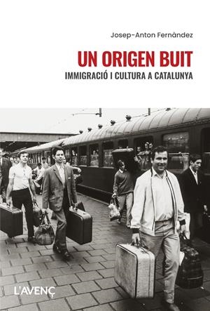 ORIGEN BUIT. IMMIGRACIÓ I CULTURA A CATALUNYA, UN | 9788418680663 | FERNÀNDEZ, JOSEP-ANTON