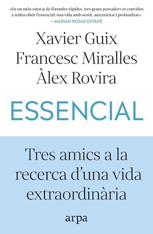 ESSENCIAL (CAT) | 9791387833060 | GUIX, XAVIER/MIRALLES, FRANCESC/ROVIRA, ÀLEX