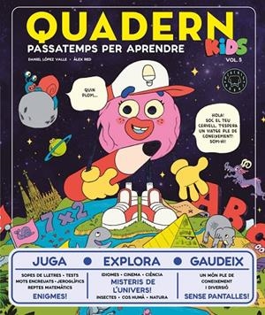 QUADERN KIDS VOL.5 (BLACKIE BOOKS) | 9791387748357 | LÓPEZ VALLE, DANIEL / RED, ÀLEX