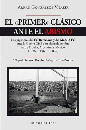 "PRIMER" CLÁSICO ANTE EL ABISMO, EL | 9788410043909 | GONZÀLEZ I VILALTA, ARNAU