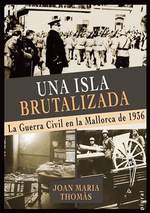 ISLA BRUTALIZADA, UNA | 9791388352010 | THOMÀS, JOAN MARIA