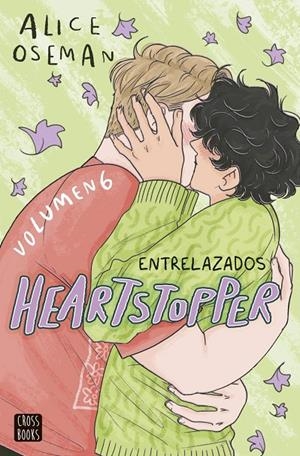 HEARTSTOPPER. VOLUMEN 6. ENTRELAZADOS | 9788408323075 | OSEMAN, ALICE