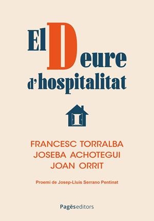 DEURE D'HOSPITALITAT, EL | 9788413037226 | TORRALBA, FRANCESC/ACHOTEGUI, JOSEBA/ORRIT, JOAN