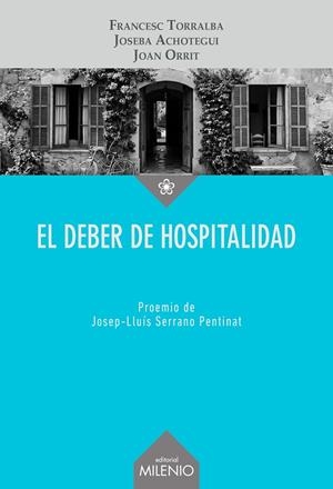 DEBER DE HOSPITALIDAD, EL | 9791399135473 | TORRALBA, FRANCESC/ACHOTEGUI, JOSEBA/ORRIT, JOAN