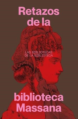 RETAZOS DE LA BIBLIOTECA MASSANA (CAST) | 9788491567127 | AAVV