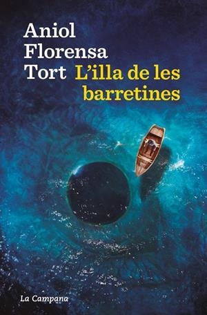 ILLA DE LES BARRETINES, L' | 9788419836724 | FLORENSA TORT, ANIOL