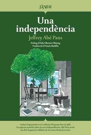 INDEPENDÈNCIA, UNA (CAT) | 9791387656140 | ABÉ PANS, JEFFREY