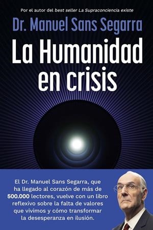 HUMANIDAD EN CRISIS, LA (CAST) | 9788408325062 | SANS SEGARRA, DR. MANUEL