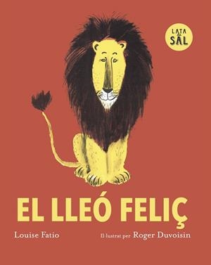LLEÓ FELIÇ, EL | 9791399092332 | FATIO, LOUSE / DUVOISIN, ROGER (IL·L.)