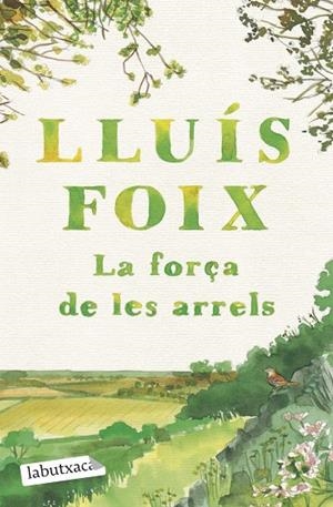 FORÇA DE LES ARRELS, LA | 9791387802790 | FOIX, LLUÍS