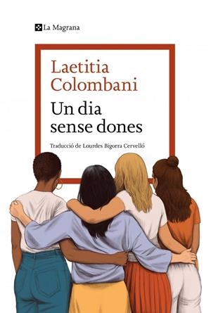 DIA SENSE DONES, UN (CAT) | 9788419334954 | COLOMBANI, LAETITIA