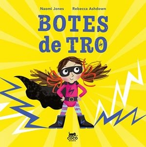 BOTES DE TRO (CAT) | 9791399037098 | JONES, NAOMI / ASHDOWN, REBECCA