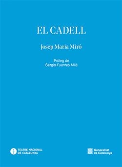 CADELL, EL | 9791387889425 | MIRÓ, JOSEP MARIA