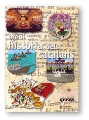 BREU HISTORIA DELS CATALANS | 9788439347378 | VARIS