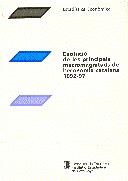 EVOLUCIO DE LES PRINCIPALS MACROMAGNITUDS DE L'ECO | 9788439346906