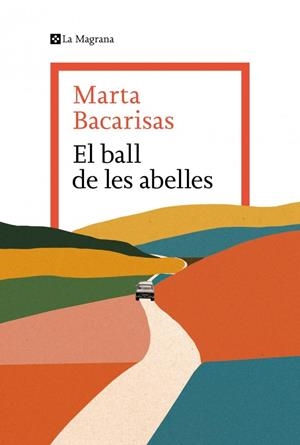 BALL DE LES ABELLES, EL | 9788419334909 | BACARISAS, MARTA