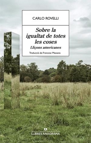 SOBRE LA IGUALTAT DE TOTES LES COSES (CAT) | 9788433951021 | ROVELLI, CARLO