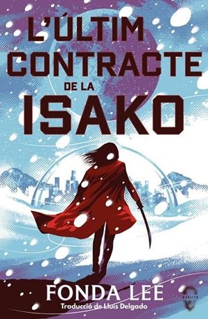 ÚLTIM CONTRACTE D'ISAKO, L' | 9791399063448 | LEE, FONDA