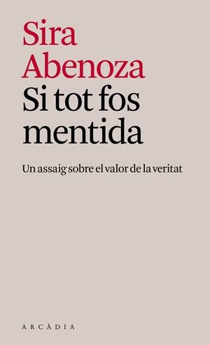 SI TOT FOS MENTIDA | 9791399136968 | ABENOZA, SIRA
