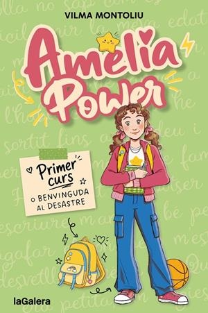 AMÈLIA POWER 1. PRIMER CURS O BENVINGUDA AL DESASTRE (CAT) | 9788424678012 | MONTOLIU, VILMA / MORCA, LAURA (IL·L.)