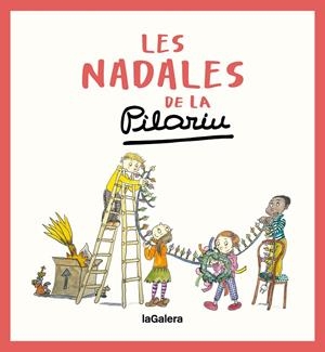 NADALES DE LA PILARIN, LES | 9788424676629 | BAYÉS, PILARIN