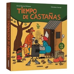 TIEMPO DE CASTAÑAS | 9788411584067 | GARCIA MOLSOSA, ORIOL / INARAJA, CHRISTIAN