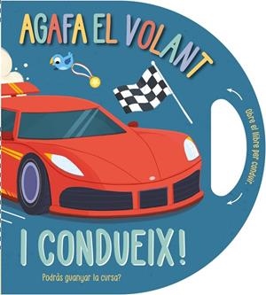 AGAFA EL VOLANT… I CONDUEIX! | 9791387728458 | CAMPLING, HANNAH / RIMMINGTON, NATASHA (IL·L.)
