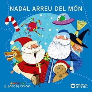 NADAL ARREU DEL MÓN | 9788448953805 | BALDÓ, ESTE L/ GIL, ROSA / SOLIVA, MARIA