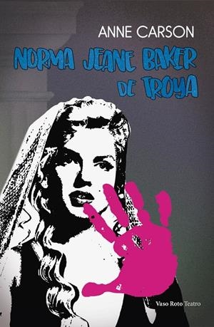 NORMA JEANE BAKER DE TROYA (CAST) | 9788412437461 | CARSON, ANNE
