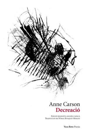 DECREACIÓ (BILINGÜE ANGLÈS-CATALÀ) | 9788419693211 | CARSON, ANNE