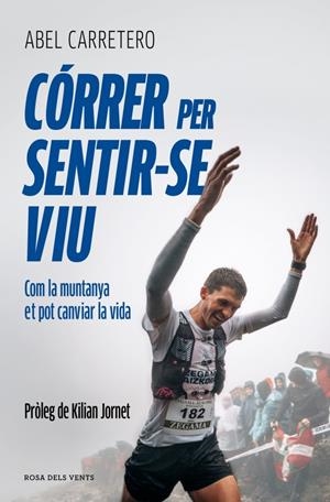 CÓRRER PER SENTIR-SE VIU | 9791387935306 | CARRETERO, ABEL