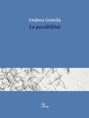 POSSIBILITAT, LA | 9791388369155 | GOMILA, ANDREU