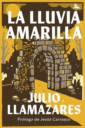 LLUVIA AMARILLA, LA | 9788432249709 | LLAMAZARES, JULIO