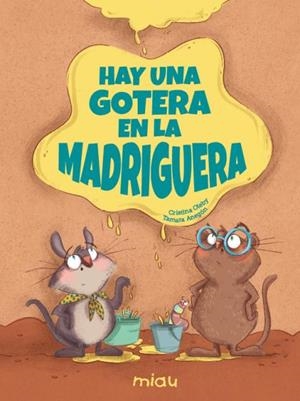 HAY UNA GOTERA EN LA MADRIGUERA (CAST) | 9791388030390 | OLEBY, CRISTINA / ANEGÓN, TAMARA