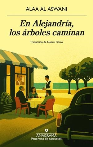 EN ALEJANDRÍA, LOS ÁRBOLES CAMINAN (CAST) | 9788433951106 | ASWANI, ALAA AL