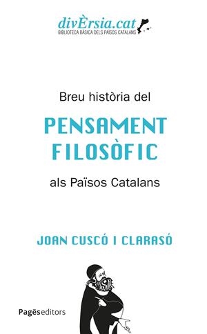 BREU HISTÒRIA DEL PENSAMENT FILOSÒFIC ALS PAÏSOS CATALANS | 9788413037394 | CUSCÓ I CLARASÓ, JOAN